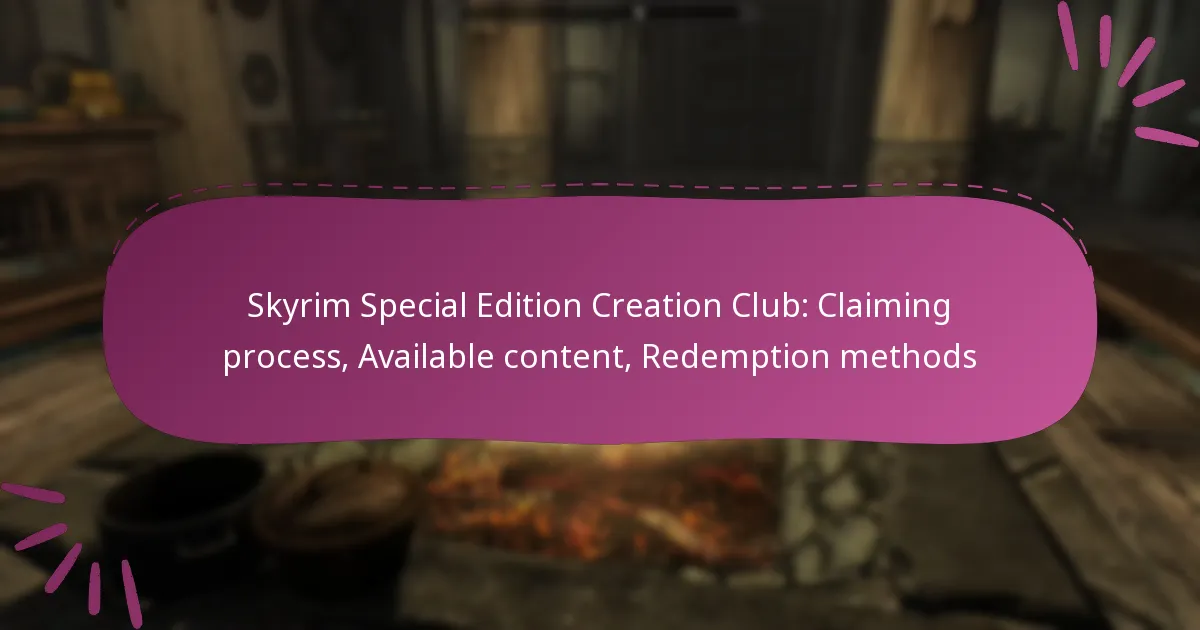 Skyrim Special Edition Creation Club: Claiming process, Available content, Redemption methods