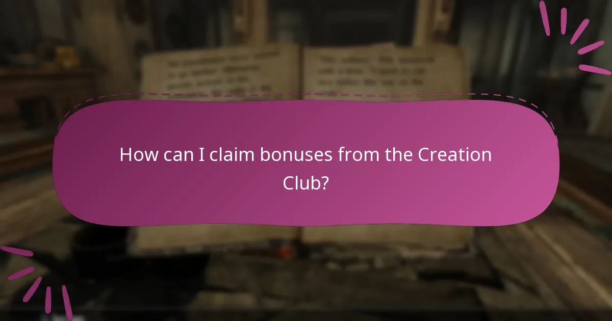 How can I claim bonuses from the Creation Club?