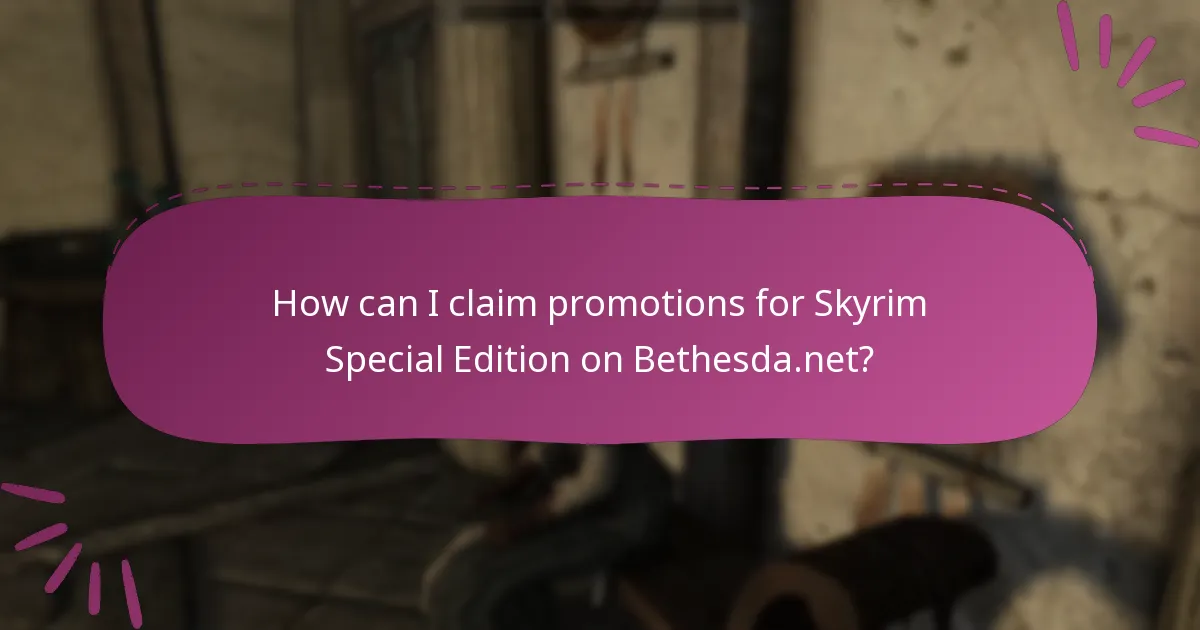 What are the limited-time promotions for Skyrim Special Edition on Bethesda.net?