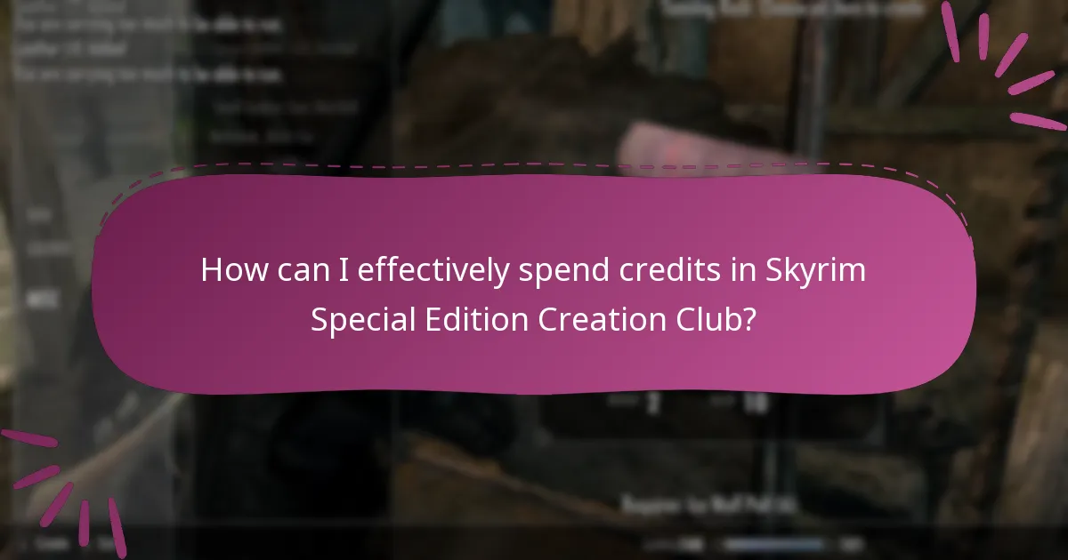 What are the bonus credits available in Skyrim Special Edition Creation Club?