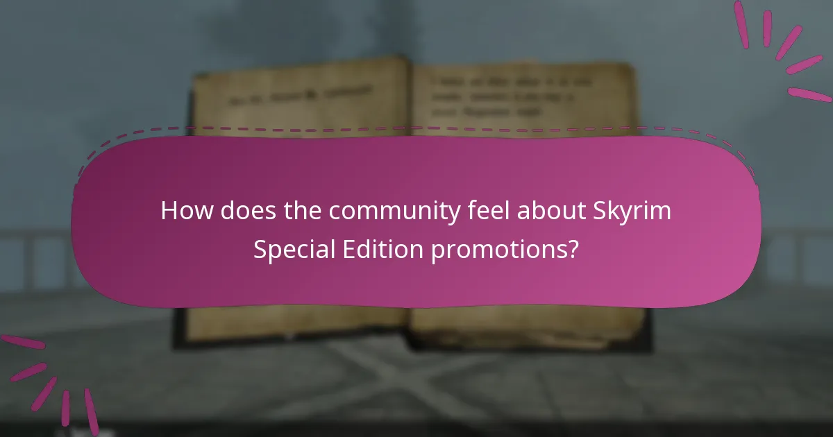 How does the community feel about Skyrim Special Edition promotions?