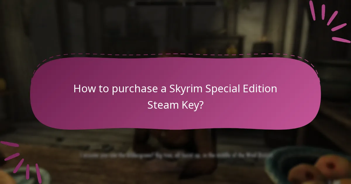 What are the limitations of the Skyrim Special Edition Steam Key?