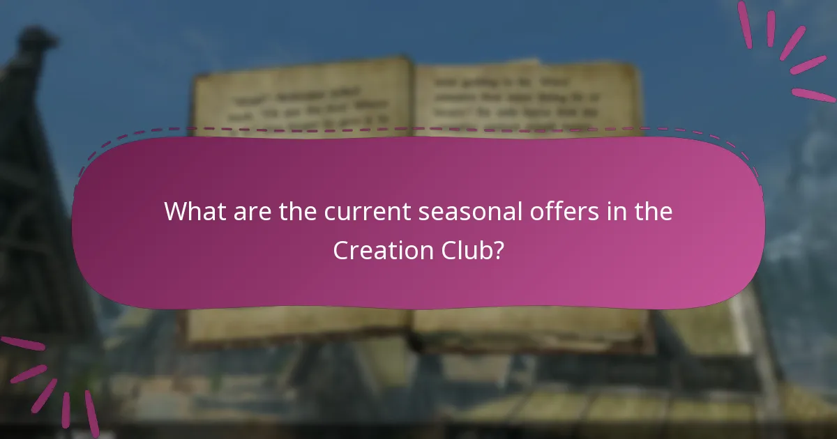 What limited-time content is available in the Creation Club?