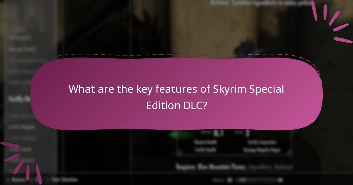 How does Skyrim Special Edition DLC compare to other DLCs?