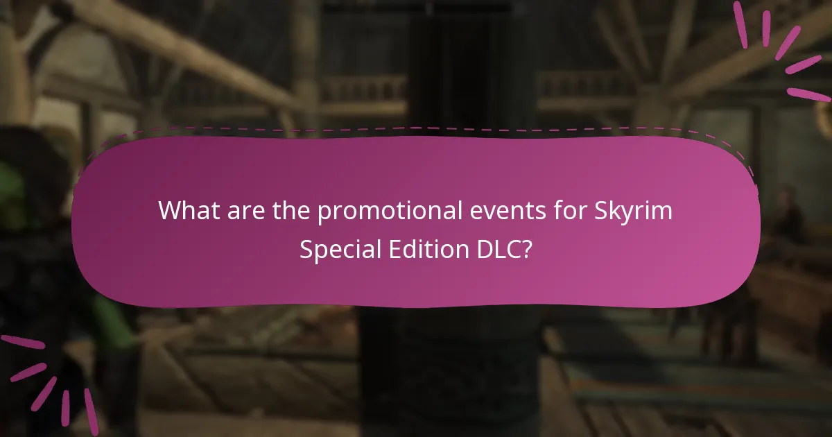 What bonus content comes with Skyrim Special Edition DLC?