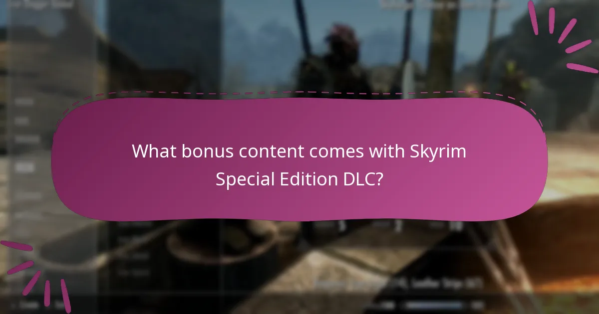 How to obtain DLC codes for Skyrim Special Edition?
