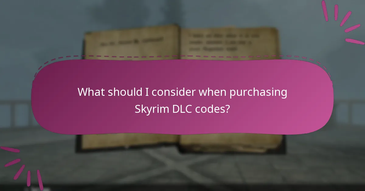 What should I consider when purchasing Skyrim DLC codes?